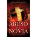 El Abuso de La Novia