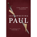 Interpreting Paul: The Canonical Paul, Volume 2