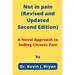 Not in pain (Revised and Updated Second Edition): A Novel Approach to Ending Chronic Pain