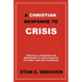 A Christian Response to Crisis