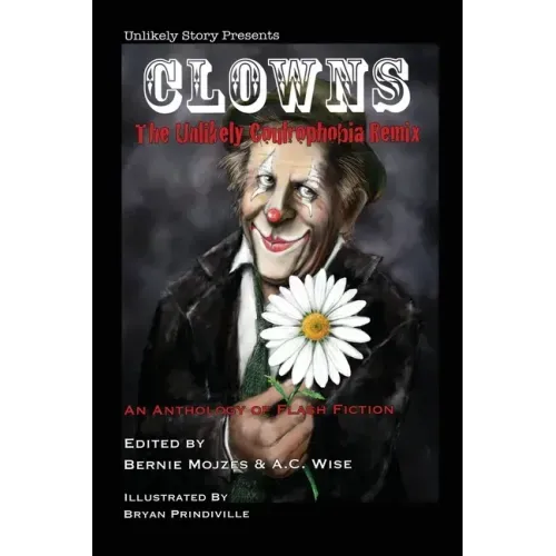 Clowns: The Unlikely Coulrophobia Remix