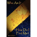 Who Am I? How Do I Find Me?