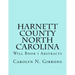 Harnett County North Carolina: Will Book I Abstracts