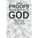 Three Proofs for the Existence of God: Scientific Proof, Historic Proof, Prophetic Proof