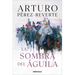 La Sombra del Águila/ The Shadow of the Eagle