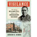 Vigilance: The Life of William Still, Father of the Underground Railroad