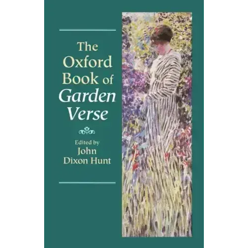 The Oxford Book of Garden Verse