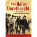 With Malice Aforethought: The Execution of Nicola Sacco and Bartolomeo Vanzetti