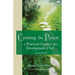 Creating the Person: A Practical Guide to the Development of Self