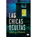 Las Chicas Ocultas / The Hidden Girls