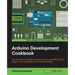 Arduino Development Cookbook