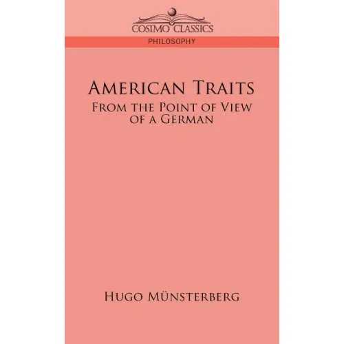 American Traits: From the Point of View of a German