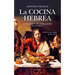 Cocina Hebrea, La
