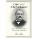 Grover Cleveland: The Last Conservative Democratic President