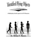 Identified Flying Objects: A Multidisciplinary Scientific Approach to the UFO Phenomenon