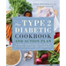 The Type 2 Diabetic Cookbook & Action Plan: A Three-Month Kickstart Guide for Living Well with Type 2 Diabetes