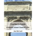 Teacher's Guide for Grammar School Classical Latin