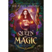 Elementals Academy 3: The Queen of Magic