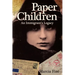 Paper Children an Immigrant's Legacy