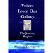Voices From Our Galaxy: The Journey Begins