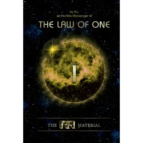 The Ra Material Book One: An Ancient Astronaut Speaks (Book One)