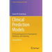 Clinical Prediction Models: A Practical Approach to Development, Validation, and Updating