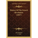 History Of The French Revolution (1847)