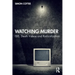 Watching Murder: Isis, Death Videos and Radicalization