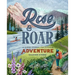 Rise and Roar: A Guided Journal for Outdoor Adventure