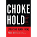 Chokehold: Policing Black Men
