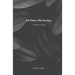 All Those Old Sayings: A Collection of Poetry