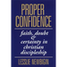 Proper Confidence: Faith, Doubt, and Certainty in Christian Discipleship