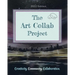 The Art Collab Project: 2022 Edition