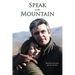 Speak to the Mountain