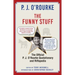 The Funny Stuff: The Official P. J. O'Rourke Quotationary and Riffapedia