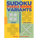 Sudoku Variants Puzzle Books Hard - Volume 1: Sudoku Variations Puzzle Books - Brain Games For Adults