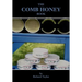 The Comb Honey Book
