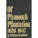Of Plymouth Plantation, 1620-1647