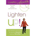 Lighten Up!: The Authentic and Fun Way to Lose Your Weight and Your Worries