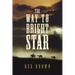 The Way To Bright Star