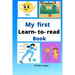 My first Learn-to-read Book