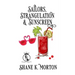 Sailors, Strangulation and Sunscreen