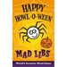 Happy Howl-O-Ween Mad Libs: Over 60 Halloween Stories in One!