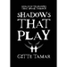 Shadows That Play