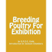 Breeding Poultry For Exhibition