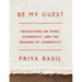 Be My Guest: Reflections on Food, Community, and the Meaning of Generosity
