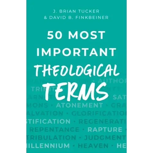 50 Most Important Theological Terms