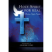 Holy Spirit: For Real