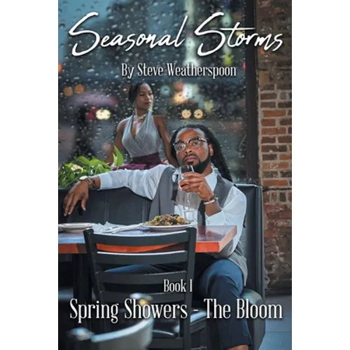 Seasonal Storms: Spring Showers - The Bloom