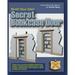 Build Your Own Secret Bookcase Door: Complete guide with plans for building a secret hidden bookcase door.